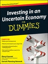 Investing in an Uncertain Economy For Dummies